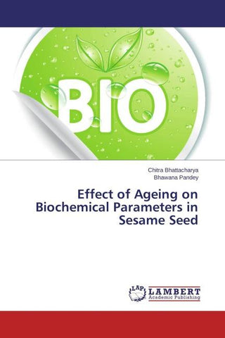 Effect of Ageing on Biochemical Parameters in Sesame Seed