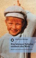 Ein kleiner Schelm erobert die Welt