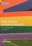 From Tarde to Deleuze and Foucault