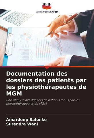 Documentation des dossiers des patients par les physiothérapeutes de MGM