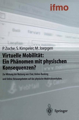 Virtuelle Mobilität: Ein Phänomen mit physischen Konsequenzen?