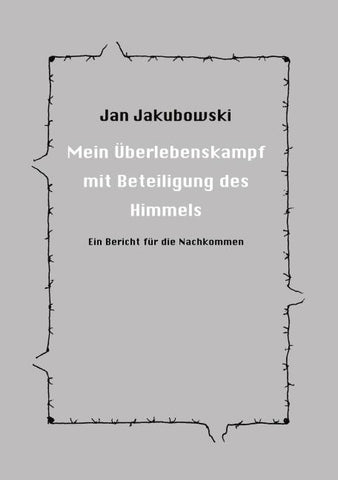 Mein Überlebenskampf mit Beteiligung des Himmels
