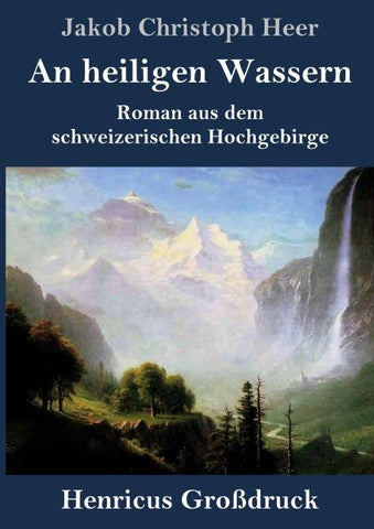 An heiligen Wassern (Großdruck)