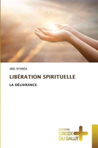 LIBÉRATION SPIRITUELLE