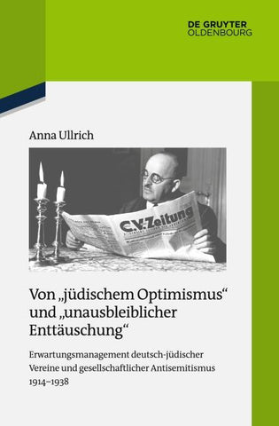 Von "jüdischem Optimismus" und "unausbleiblicher Enttäuschung"