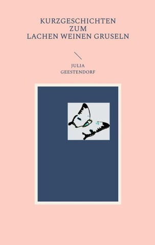 Kurzgeschichten zum Lachen Weinen Gruseln