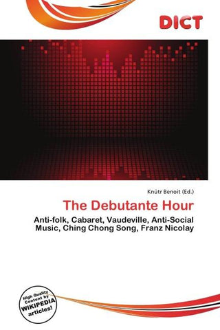 The Debutante Hour