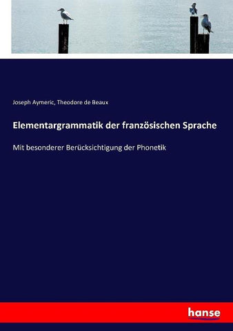 Elementargrammatik der französischen Sprache