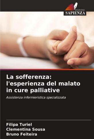 La sofferenza: l'esperienza del malato in cure palliative