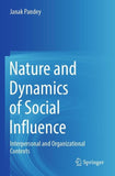 Nature and Dynamics of Social Influence