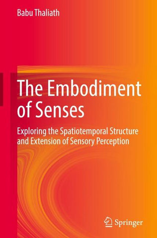 The Embodiment of Senses