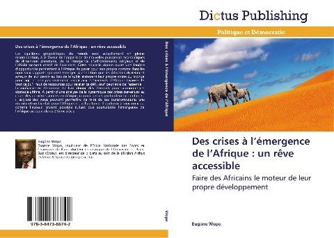 Des crises à l'émergence de l'Afrique : un rêve accessible
