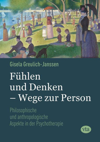 Fühlen und Denken – Wege zur Person