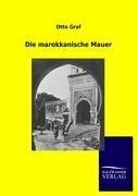 Die marokkanische Mauer