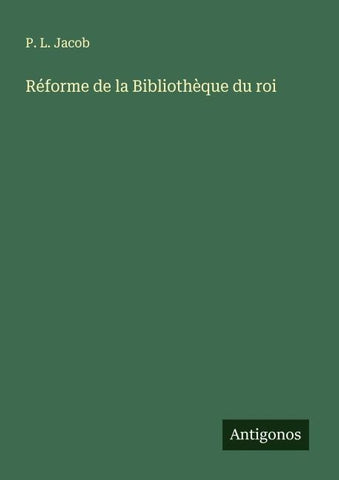 Réforme de la Bibliothèque du roi