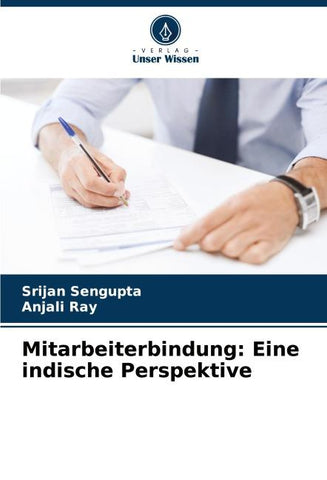Mitarbeiterbindung: Eine indische Perspektive