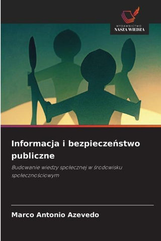 Informacja i bezpiecze¿stwo publiczne