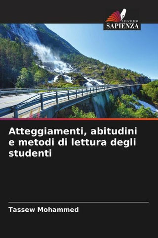 Atteggiamenti, abitudini e metodi di lettura degli studenti