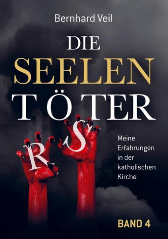 Die Seelentöter - Band 4: Das Mobbing beginnt