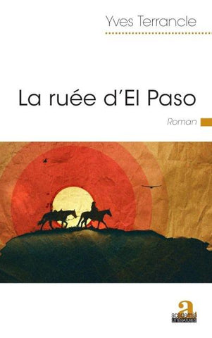 La ruée d'El Paso