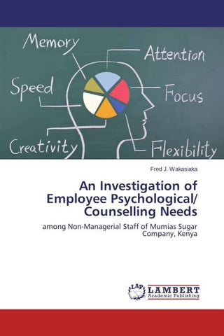 An Investigation of Employee Psychological/ Counselling Needs