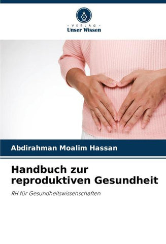 Handbuch zur reproduktiven Gesundheit