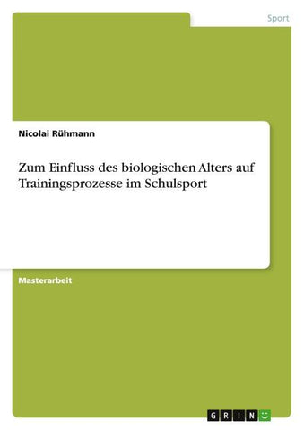 Zum Einfluss des biologischen Alters auf Trainingsprozesse im Schulsport