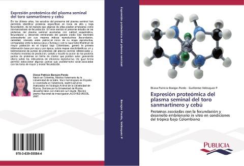 Expresión proteómica del plasma seminal del toro sanmartinero y cebú