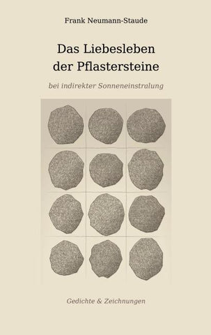 Das Liebesleben der Pflastersteine bei indirekter Sonneneinstralung