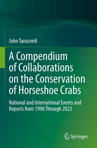 A Compendium of Collaborations on the Conservation of Horseshoe Crabs