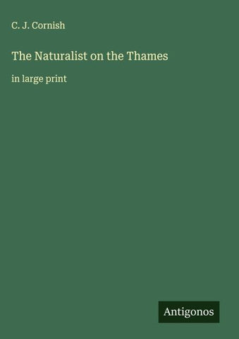 The Naturalist on the Thames