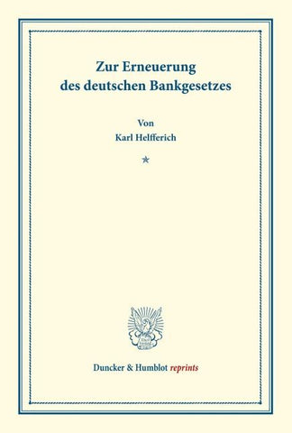 Zur Erneuerung des deutschen Bankgesetzes.