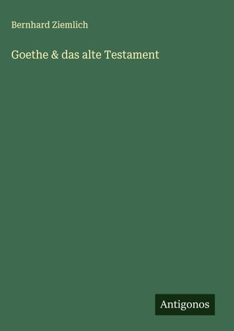 Goethe & das alte Testament