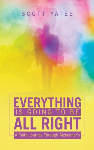 Everything Is Going to Be All Right