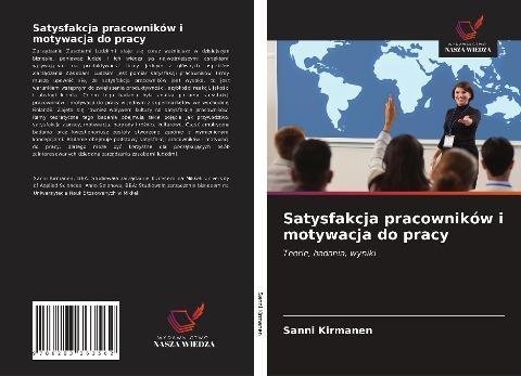 Satysfakcja pracowników i motywacja do pracy
