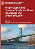 Reciprocal Learning between Canada and China in Language and Culture Education