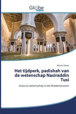Het tijdperk, padishah van de wetenschap Nasiraddin Tusi
