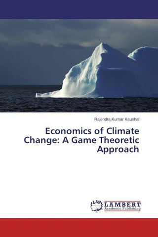 Economics of Climate Change: A Game Theoretic Approach