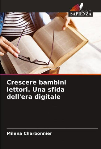 Crescere bambini lettori. Una sfida dell'era digitale