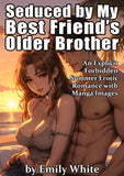 Seduced by My Best Friend's Older Brother