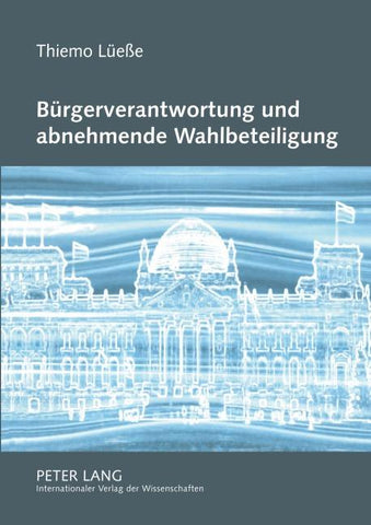Bürgerverantwortung und abnehmende Wahlbeteiligung