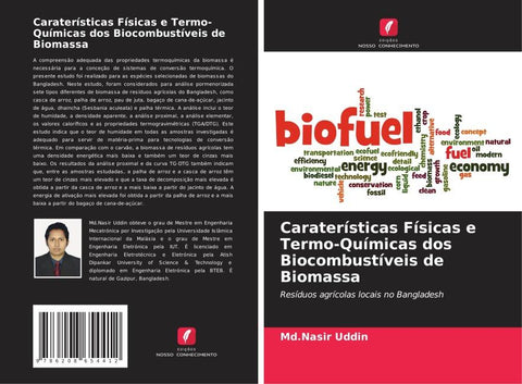 Caraterísticas Físicas e Termo-Químicas dos Biocombustíveis de Biomassa
