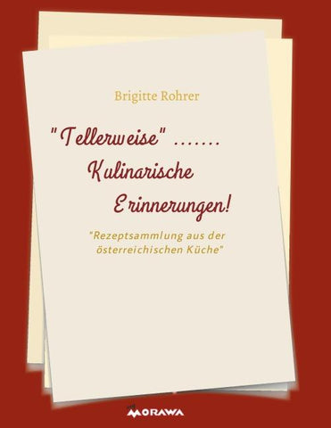 TELLERWEISE.....Kulinarische Erinnerungen!