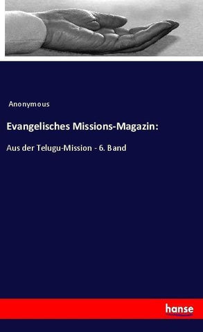 Evangelisches Missions-Magazin: