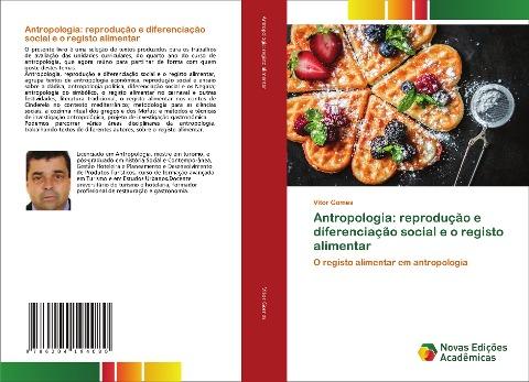 Antropologia: reprodução e diferenciação social e o registo alimentar
