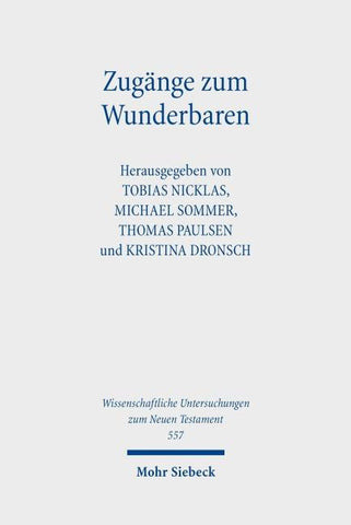 Zugänge zum Wunderbaren