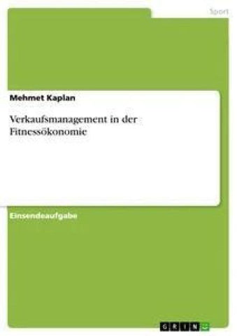 Verkaufsmanagement in der Fitnessökonomie