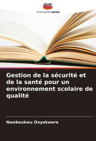 Gestion de la sécurité et de la santé pour un environnement scolaire de qualité