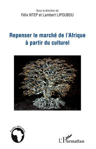 Repenser le marché de l'Afrique à partir du culturel