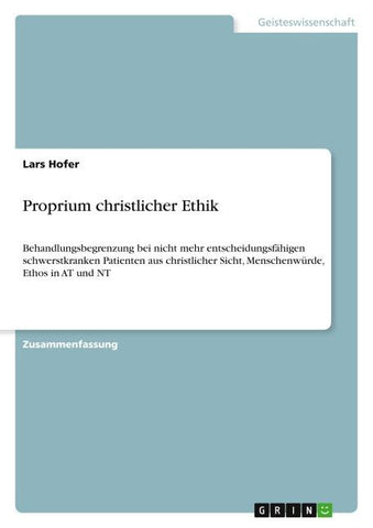 Proprium christlicher Ethik